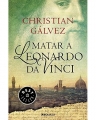 Couverture Matar a Leonardo da Vinci Editions DeBols!llo (Bestseller) 2015