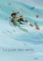 Couverture Le jouet des vents Editions de La Martinière (Jeunesse) 2017