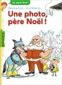 Couverture Une photo, père Noël ! Editions Milan (Poche - Benjamin) 2013