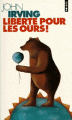 Couverture Liberté pour les ours ! Editions Seuil 2001