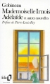 Couverture Mademoiselle Irnois, Adelaïde et autres nouvelles Editions Folio  1985