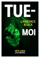 Couverture Tue-moi Editions Gallimard  (Série noire) 2017