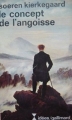 Couverture Le concept de l'angoisse Editions Gallimard  (Idées) 1982