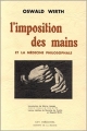 Couverture L'imposition des mains et la médecine philosophale Editions Guy Trédaniel 1990