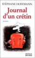 Couverture Journal d'un crétin Editions du Rocher 2000