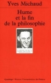 Couverture Hume et la fin de la philosophie Editions Presses universitaires de France (PUF) (Quadrige) 1999