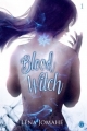 Couverture Blood witch, tome 1 Editions Gloriana 2017