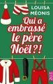 Couverture Qui a embrassé le père Noël ?! Editions Harlequin (HQN) 2017