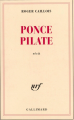 Couverture Ponce Pilate Editions Gallimard  (L'imaginaire) 1981