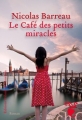 Couverture Le café des petits miracles Editions Héloïse d'Ormesson 2018