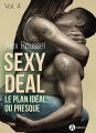 Couverture Sexy deal, tome 4 Editions Addictives (Adult romance - Comédie) 2018
