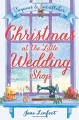 Couverture The Little Wedding Shop by the Sea, book 2: Christmas at the Little Wedding Shop Editions Harper 2016