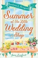 Couverture The Little Wedding Shop by the Sea, book 3: Summer at the Little Wedding Shop Editions Harper 2017