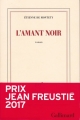 Couverture L'amant noir Editions Gallimard  (Blanche) 2017
