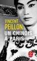 Couverture Un chinois à Paris Editions Le Livre de Poche 2018