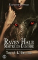 Couverture Raven Hale : Maître de lumière, tome 4 : L'héritière Editions Sharon Kena 2017