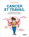Couverture Cancer et travail : J'ai (re)trouvé ma place ! Comment trouver la vôtre ? Editions Eyrolles 2017