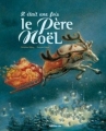 Couverture Il était une fois Noël Editions Lito (Jolis contes) 2009