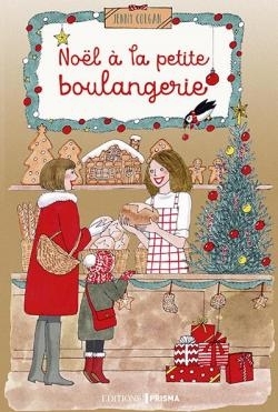 Couverture La Petite Boulangerie, tome 3 : Noël à la petite boulangerie