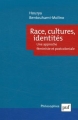 Couverture Race, cultures, identités Editions Presses universitaires de France (PUF) (Philosophies) 2015