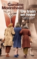 Couverture Un train en hiver Editions France Loisirs 2011