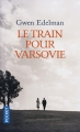 Couverture Le train pour Varsovie Editions Pocket 2018
