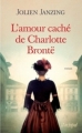 Couverture L'amour caché de Charlotte Brontë Editions L'Archipel 2016