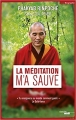 Couverture La méditation m'a sauvé Editions Le Cherche midi 2014