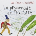 Couverture La promenade de Flaubert Editions Thierry Magnier 2015