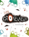 Couverture Les Groneuneux Editions Frimousse (Maxi' boum) 2016
