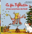 Couverture La fée Fifolette et les surprises de Noël Editions Bayard (Jeunesse) 2016