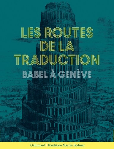 Couverture Les routes de la traduction : Babel à Genève