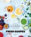 Couverture Fresh soupes Editions Hachette 2017