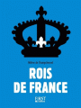 Couverture Rois de France Editions First (Le petit livre) 2016