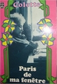 Couverture Paris de ma fenêtre Editions Le Livre de Poche 1976