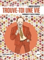 Couverture Trouve-toi une vie Editions Lux 2016