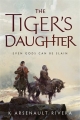 Couverture Their Bright Ascendency, book 1 : The Tiger's Daughter Editions Tor Books 2017