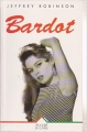 Couverture Bardot : Deux vies Editions de la Seine 1994