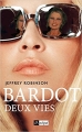 Couverture Bardot : Deux vies Editions L'Archipel 2014