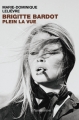 Couverture Brigitte Bardot : Plein la vue Editions Flammarion 2012