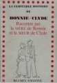 Couverture La véritable histoire de Bonnie et Clyde Editions Buchet / Chastel 1968