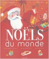 Couverture Noëls du monde Editions Flammarion (Père Castor) 2004