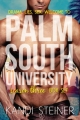 Couverture Palm South University, book 3 Editions Autoédité 2017