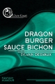 Couverture Dragon burger, sauce bichon Editions L'ivre-book 2017