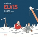 Couverture Elvis et l'homme au manteau rouge Editions de La Martinière (Jeunesse) 2017