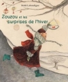Couverture Zouzou et les surprises de l'hiver Editions Kaléidoscope (Jeunesse) 2017