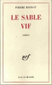 Couverture Le sable vif Editions Gallimard  (Blanche) 1963