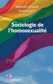 Couverture Sociologie de l'homosexualité Editions La Découverte (Repères) 2013