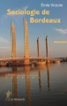 Couverture Sociologie de Bordeaux Editions La Découverte (Repères) 2014