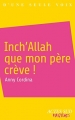 Couverture Inch'Allah que mon père crève ! Editions Actes Sud (Junior - D'une seule voix) 2011